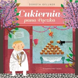 Cukiernia pana Pączka - Dorota Geller, Agnieszka Żelewska