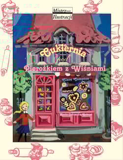 Cukiernia pod Pierożkiem z Wiśniami - Clare Compton