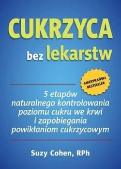 Cukrzyca bez lekarstw - Suzy Cohen