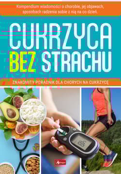 Cukrzyca bez strachu - Praca zbiorowa