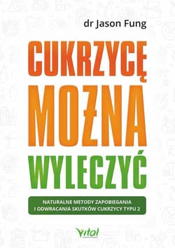 Cukrzycę można wyleczyć - Fung Jason
