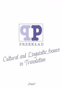 Cultural and Linguistic Issues in Translation ( Nr 46) - Osadnik Wacław M.