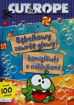 Cut The Rope Bąbelkowy zawrót głowy Łamigłówki z naklejkami