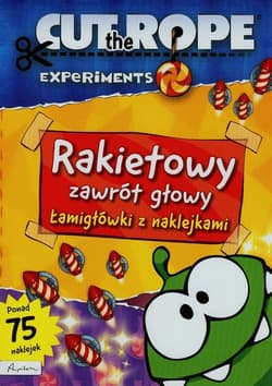 Cut The Rope Rakietowy zawrót głowy Łamigłówki z naklejkami