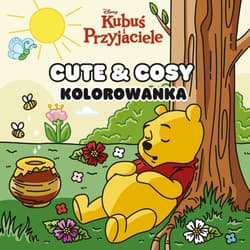 Cute & Cosy Kolorowanka Disney Kubuś i przyjaciele - Georgina Kyriacou, Emanuela Manello, Marta Jednor