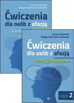 Ćw. dla osób z afazją. Formy gramatyczne cz.1-2 - Justyna Żulewska,  Małgorzata Nowis-Zalewska