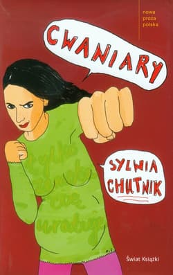Cwaniary - Sylwia Chutnik
