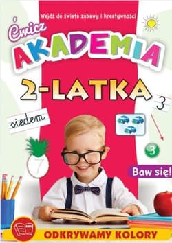 Ćwicz. Akademia 2-latka - Opracowanie Zbiorowe