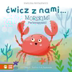 Ćwicz z nami... morskimi zwierzętami - Ewelina Protasewicz