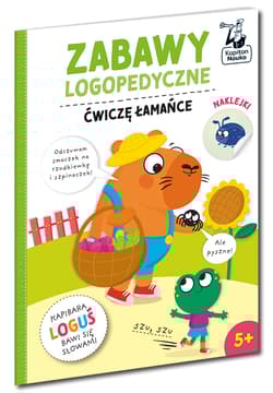 Ćwiczę łamańce. Kapitan Nauka. Zabawy logopedyczne. Kapibara Loguś - null null, Opracowanie Zbiorowe