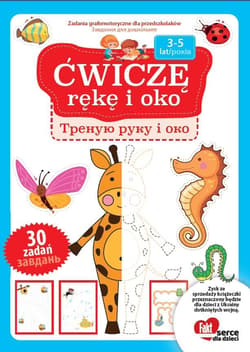 Ćwiczę rękę i oko. wersja polsko-ukraińska - Praca zbiorowa