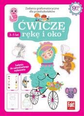 Ćwiczę rękę i oko. Zadania grafomotoryczne... - Praca zbiorowa