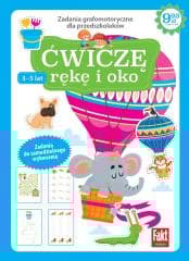 Ćwiczę rękę i oko. Zadania grafomotoryczne... - Praca zbiorowa