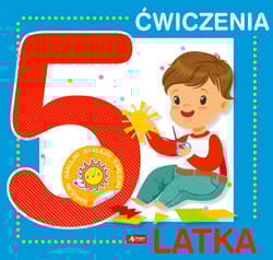 Ćwiczenia 5-latka + naklejki - Opracowanie Zbiorowe