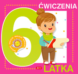 Ćwiczenia 6-latka + naklejki - Opracowanie Zbiorowe