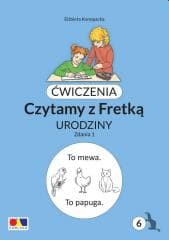 Ćwiczenia. Czytamy z Fretką cz.6 Urodziny. Zdania1 - Konopacka Elżbieta