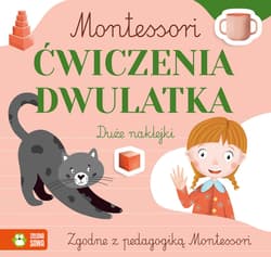Ćwiczenia dwulatka. Montessori - Zuzanna Osuchowska