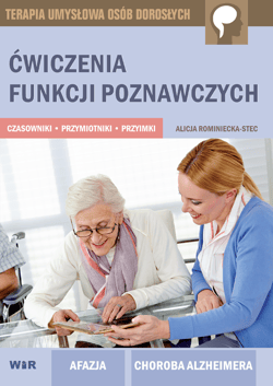 Ćwiczenia funkcji poznawczych czasowniki przymiotniki przyimki - Alicja Rominiecka-Stec