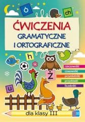 Ćwiczenia gramatyczne i ortograficzne SP 3 - Marta Szulc