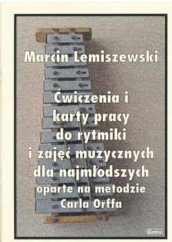 Ćwiczenia i karty pracy do rytmiki i zajęć... - M. Lemiszewski