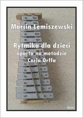 Ćwiczenia i karty pracy do rytmiki i zajęć... - M. Lemiszewski