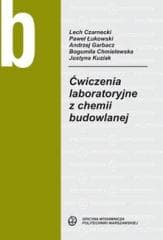 Ćwiczenia laboratoryjne z chemii budowlanej - Praca zbiorowa