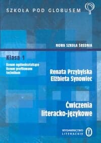 Ćwiczenia literacko - językowe. Nowa szkoła średnia