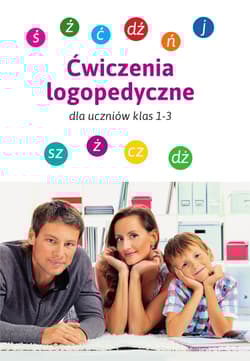 Ćwiczenia logopedyczne dla uczniów klas 1-3 - Anna Willman