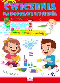 Ćwiczenia na poprawę myślenia - Ewelina Grzankowska