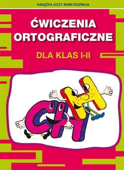 Ćwiczenia ortograficzne dla klas 1-2 CH-H - Beata Guzowska