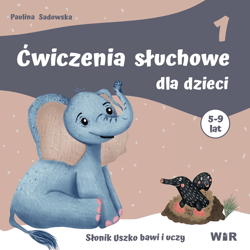 Ćwiczenia słuchowe dla dzieci część 1 - Paulina Sadowska