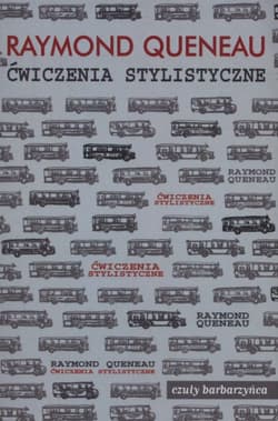 Ćwiczenia stylistyczne - Raymond Queneau