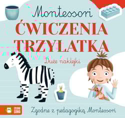 Ćwiczenia trzylatka. Montessori - Zuzanna Osuchowska