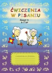 Ćwiczenia w pisaniu. Zeszyt 3. 6-7 lat - Beata Guzowska