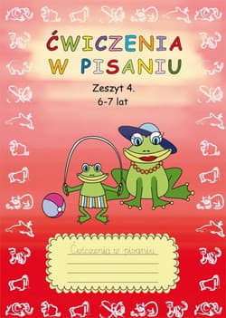 Ćwiczenia w pisaniu. Zeszyt 4. 6-7 lat - Beata Guzowska