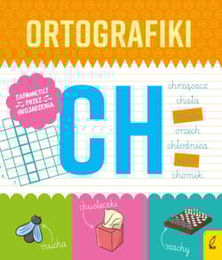 Ćwiczenia z CH. Ortografiki