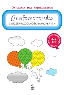 Ćwiczenia zdolności manualnych. Grafomotoryka