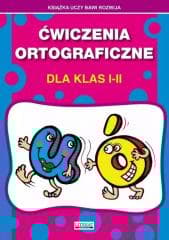 Ćwiczenie ortograficzne dla klas 1-2 - Beata Guzowska