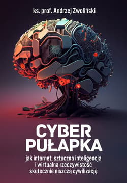 Cyber pułapka - ebook - Andrzej Zwoliński