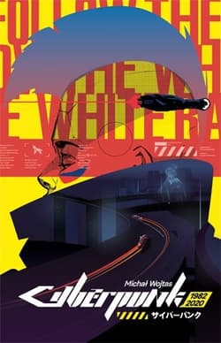 Galeria - zdjęcie nr. 1 - Cyberpunk 1982-2020