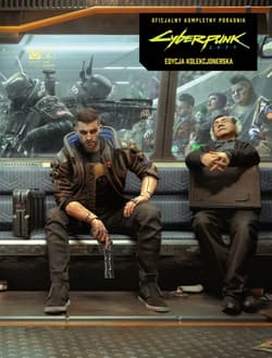 Cyberpunk 2077: oficjalny kompletny poradnik. Edycja kolekcjonerska