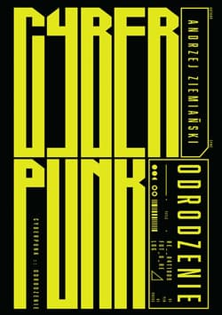 Cyberpunk. Odrodzenie_plik - ebook - Andrzej  Ziemiański
