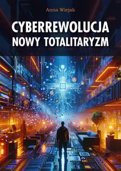 Cyberrewolucja Nowy totalitaryzm