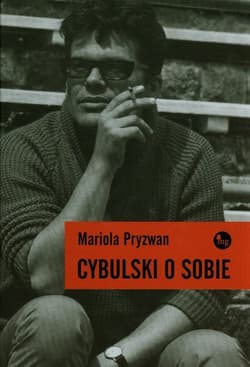 Cybulski o sobie - Mariola Pryzwan