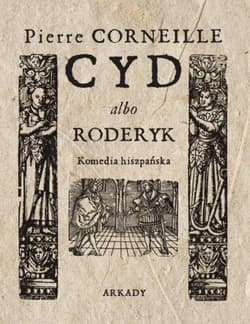 Cyd albo Roderyk Komedia hiszpańska