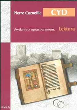 Cyd Wydanie z opracowaniem - Pierre Corneille