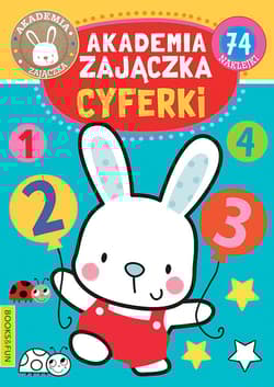 Cyferki. Akademia zajączka - Opracowanie Zbiorowe