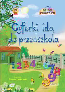 Cyferki idą do przedszkola. - Lech Tkaczyk