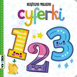 Cyferki. Książeczka maluszka - Opracowanie Zbiorowe