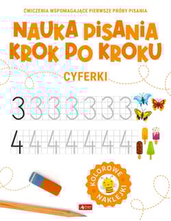 Cyferki. Nauka pisania krok po kroku - Opracowanie Zbiorowe